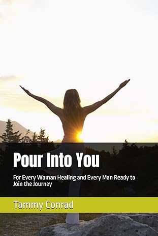 Pour Into You Book